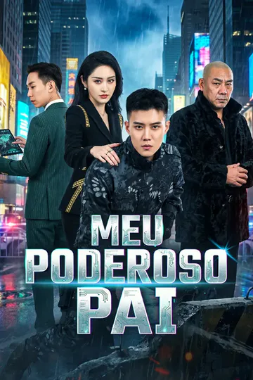 Pôster de Meu Poderoso Pai