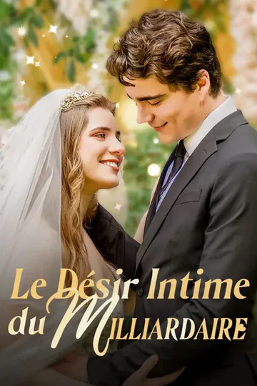 Affiche de Le Désir Intime du Milliardaire