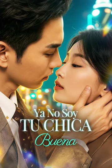 Póster de Ya No Soy Tu Chica Buena(Doblado)