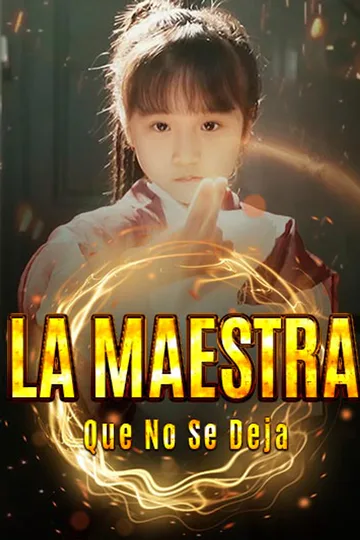 Póster de La Maestra Que No Se Deja