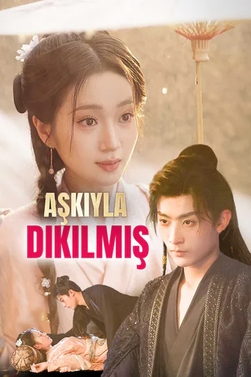 Aşkıyla Dikilmiş afişi