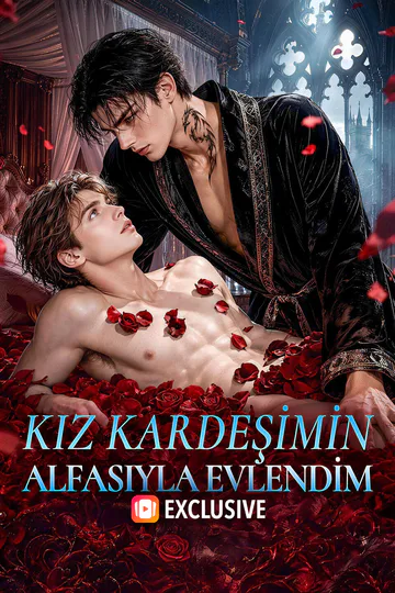 KIZ KARDEŞİMİN ALFASIYLA EVLENDİM afişi