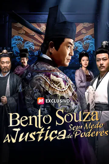 Pôster de Bento Souza: A Justiça Sem Medo de Poderes