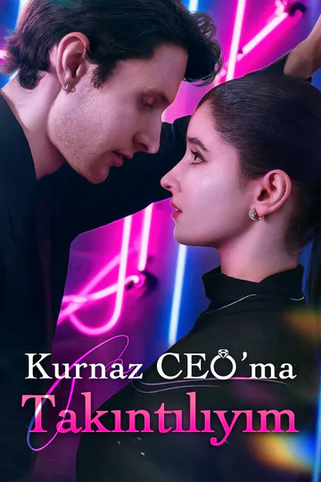 Kurnaz CEO’ma Takıntılıyım afişi