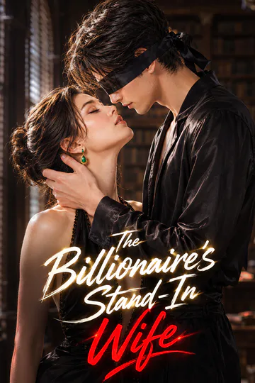 The Billionaire’s Stand-In Wife poster