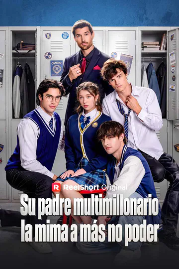 Póster de Su padre multimillonario la mima a más no poder