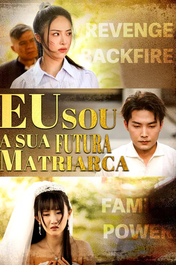 Pôster de Eu Sou a Sua Futura Matriarca