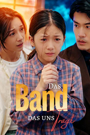 Poster von Das Band, das uns trägt