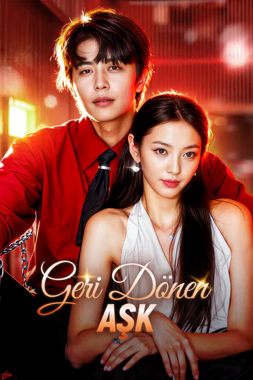 Geri Dönen Aşk(Dublajlı) afişi