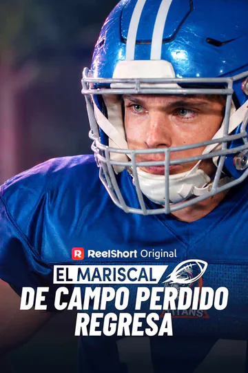 Póster de El Mariscal de Campo Perdido Regresa