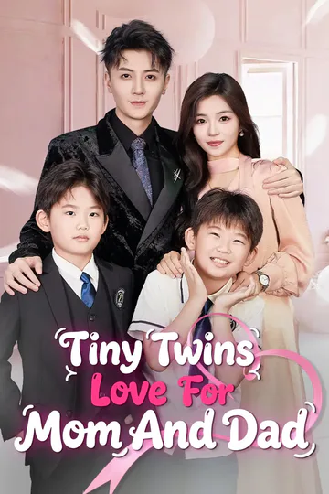 Tiny Twins' Love for Mom and Dad poster