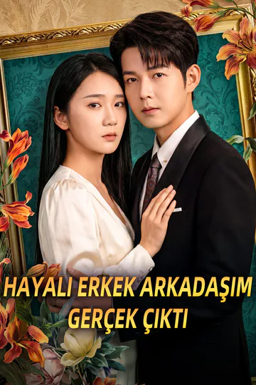 Hayali Erkek Arkadaşım Gerçek Çıktı afişi