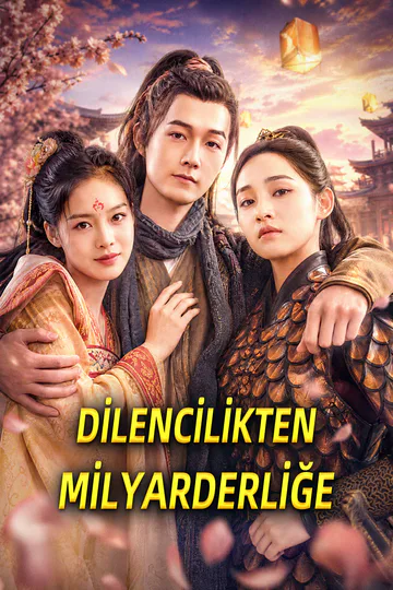 DİLENCİLİKTEN MİLYARDERLİĞE afişi