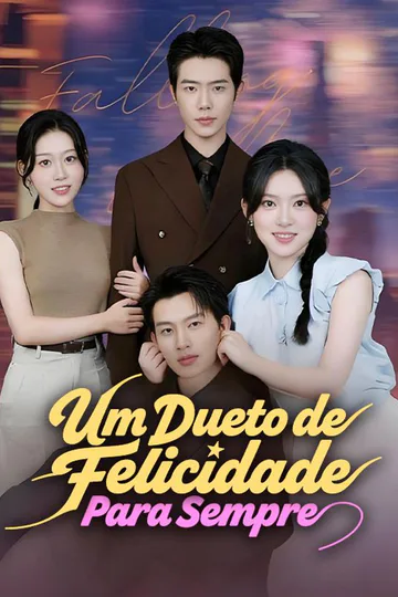 Pôster de Um Dueto de Felicidade Para Sempre