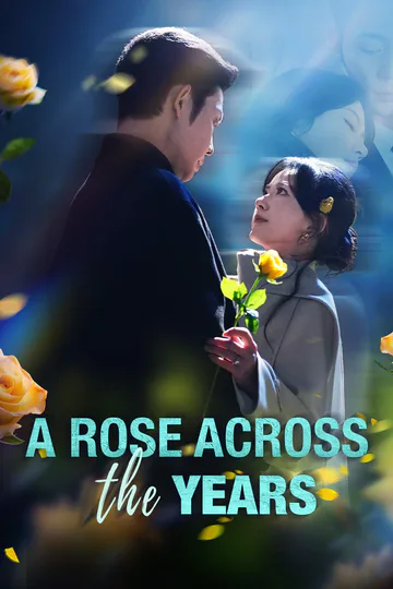 A Rose Across the Years poster