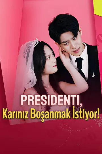 Presidenti, Karınız Boşanmak İstiyor! afişi