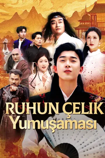 Ruhun Çelik Yumuşaması afişi