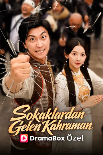 (Dublajlı) Sokaklardan Gelen Kahraman afişi