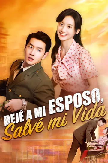 Póster de Dejé a mi Esposo, Salvé mi Vida