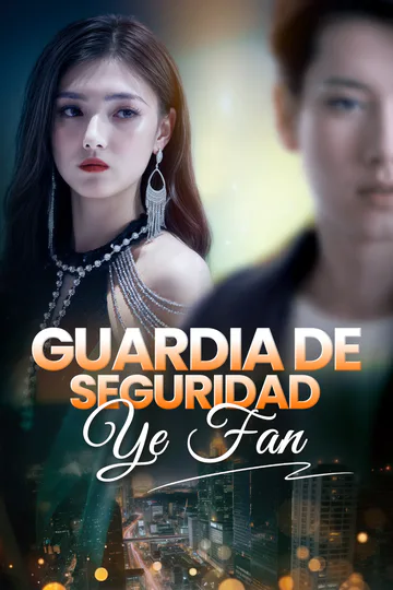 Póster de Guardia de Seguridad Ye Fan(Doblado)
