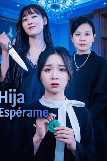 Póster de Hija, Espérame