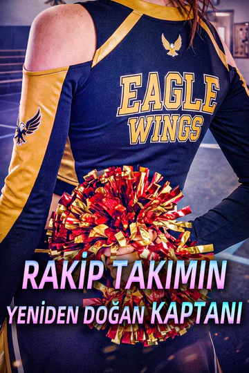 RAKİP TAKIMIN YENİDEN DOĞAN KAPTANI afişi