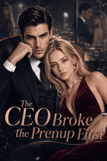 The CEO Broke the Prenup First poster