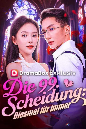 Poster von Die 99. Scheidung: Diesmal für immer
