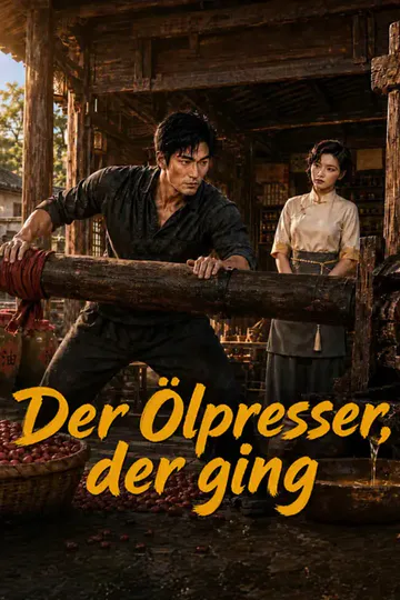 Poster von Der Ölpresser, der ging