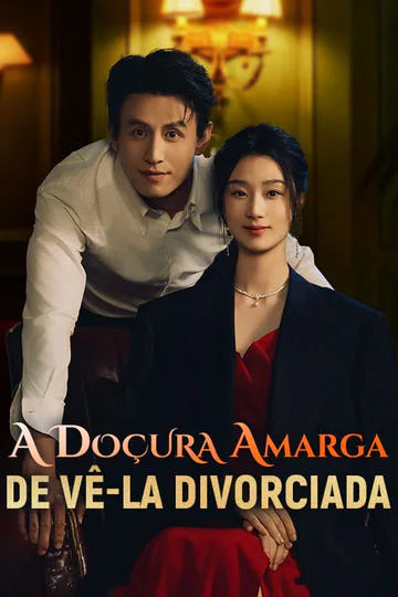 Pôster de A Doçura Amarga de Vê-la Divorciada (Dublado)