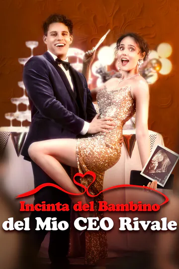Locandina di Incinta del Bambino del Mio CEO Rivale