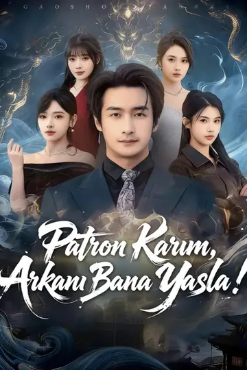 Patron Karım, Arkanı Bana Yasla! afişi