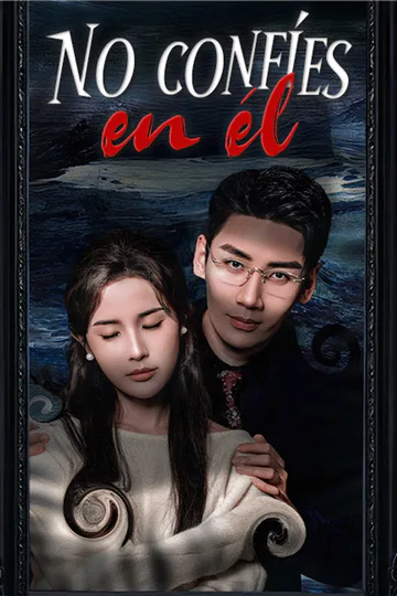 Póster de No confíes en él.-1
