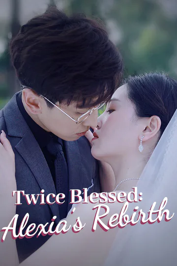 Twice Blessed: Alexia's Rebirth poster