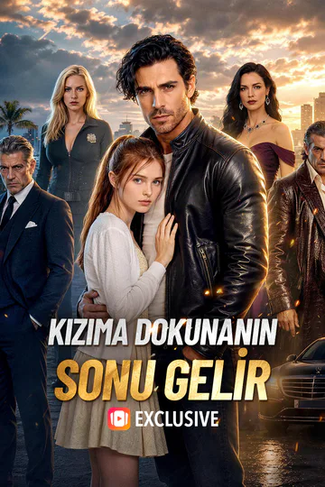 KIZIMA DOKUNANIN SONU GELİR afişi