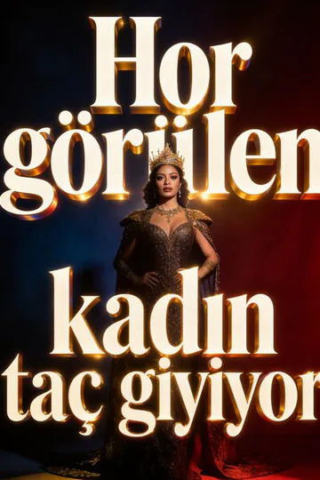 Hor görülen kadın taç giyiyor afişi