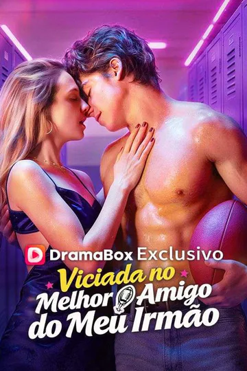 Pôster de Viciada no Melhor Amigo do Meu Irmão (Dublado) 