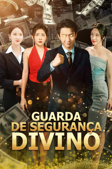 Pôster de Guarda de Segurança Divino(Dublado)