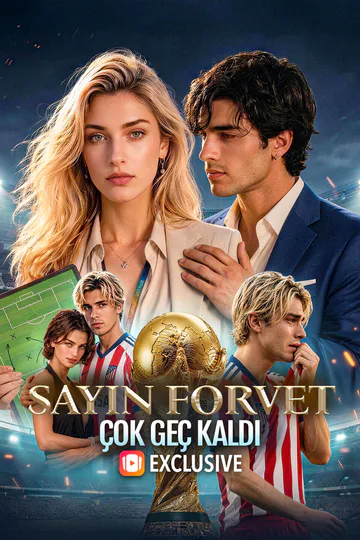 SAYIN FORVET, ÇOK GEÇ KALDI afişi