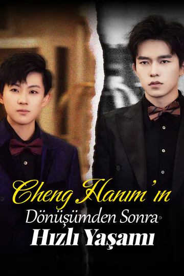 Cheng Hanım’ın Dönüşümden Sonra Hızlı Yaşamı afişi