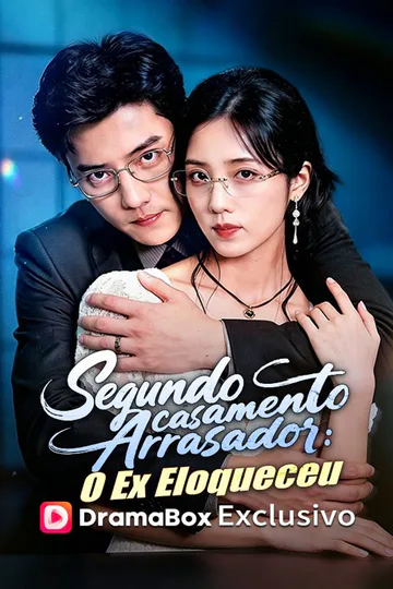 Pôster de Segundo Casamento Arrasador: O Ex Eloqueceu (Dublado)