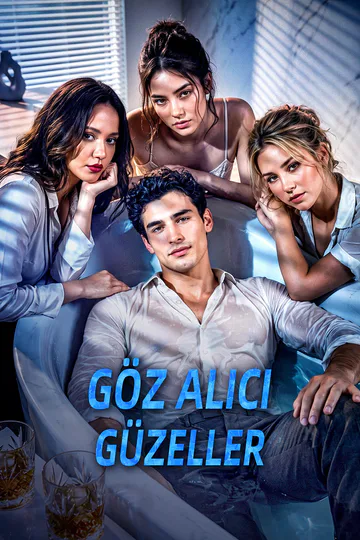 GÖZ ALICI GÜZELLER afişi