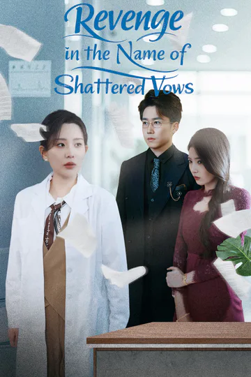 Revenge in the Name of Shattered Vows poster