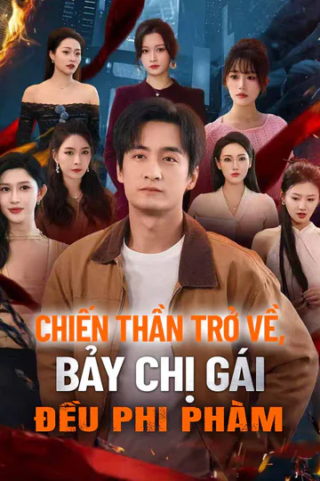Poster phim (Lồng tiếng) Chiến Thần Trở Về, Bảy Chị Gái Đều Phi Phàm