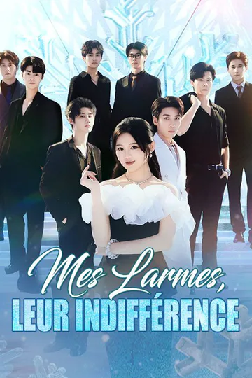 Affiche de Mes Larmes, Leur Indifférence