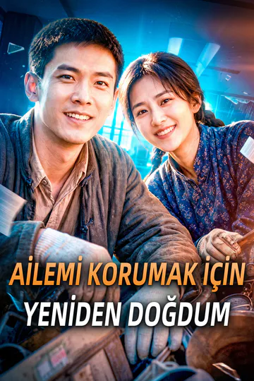 AİLEMİ KORUMAK İÇİN YENİDEN DOĞDUM afişi
