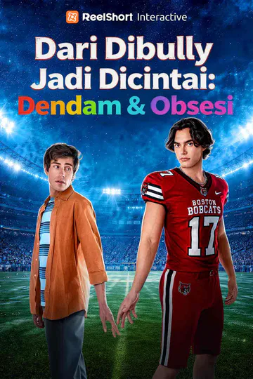 Poster Dari Dibully Jadi Dicintai: Dendam & Obsesi