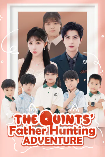 The Quints Father Hunting Adventure poster