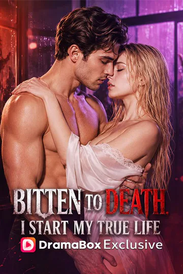 Bitten to Death, I Start My True Life poster
