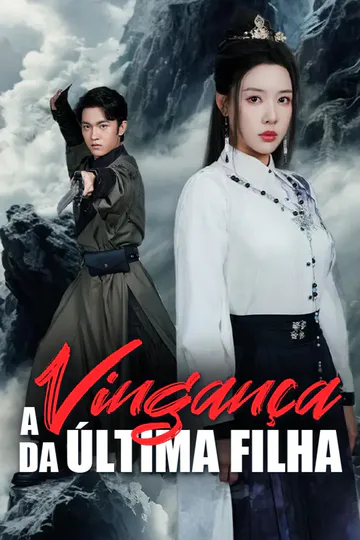 Pôster de A Vingança da Última Filha